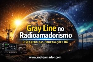Gray Line: o segredo da melhor propagação em DX